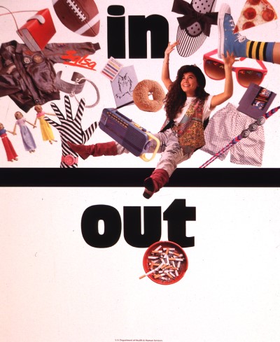 An '80's era poster separated into two sections by a horizontal line. The top section, labeled "In," shows a teen girl in 80's clothes, surrounded by a boombox, a bomber jacket, a striped glove, a floppy disk, a football, purses, sunglasses, and other teen essentials. The bottom section, labeled "Out," contains only a full ashtray.