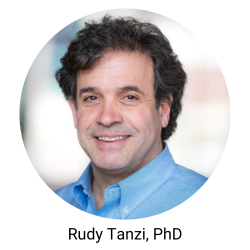 Rudy Tanzi, PhD