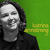 Katrina Armstrong, MD: Leading with Empathy