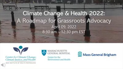 Video: Climate Change & Health 2022: A Roadmap for Grassroots Advocacy