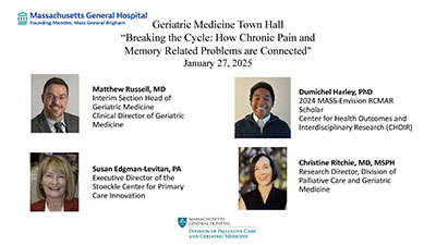 Geriatric Medicine Town Hall: January 27, 2025 Video: Breaking the Cycle: How Chronic Pain and Memory-Related Problems Are Connected