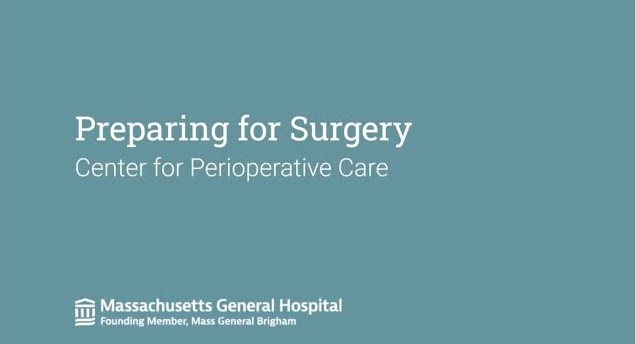 Video: Preparing for Surgery Video: Preparing for Surgery